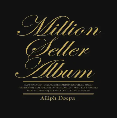 Ailiph Doepa : Million Seller Album